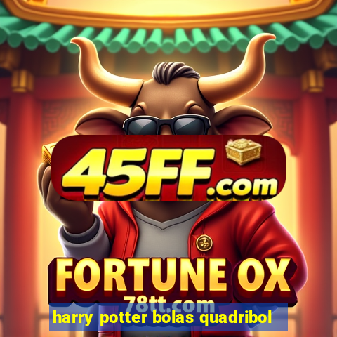 harry potter bolas quadribol